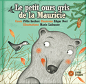 Petit ours gris de la Mauricie